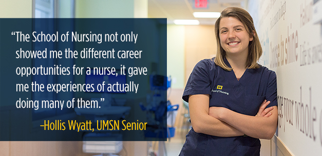 Quote: The School of Nursing not only showed me the different career opportunities for a nurse, it gave me the experiences of actually doing many of them.