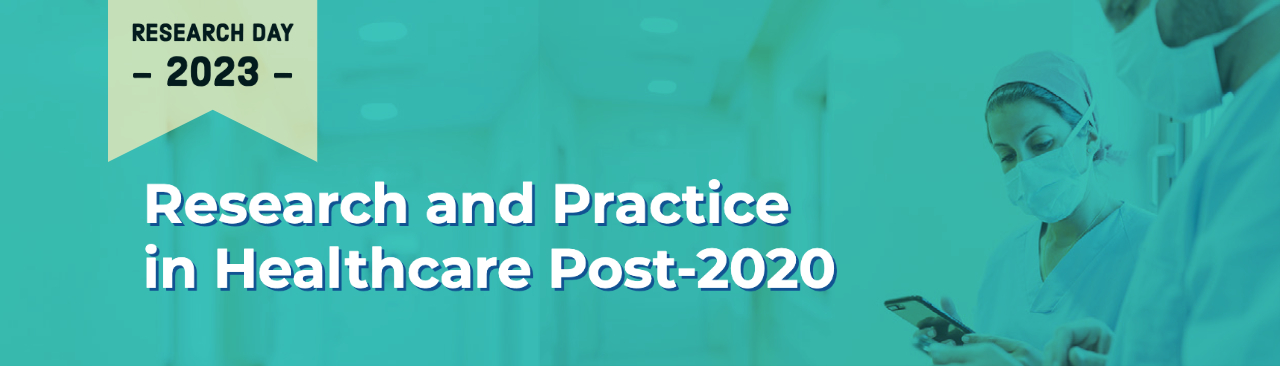 Research and Practice in Healthcare Post-2020