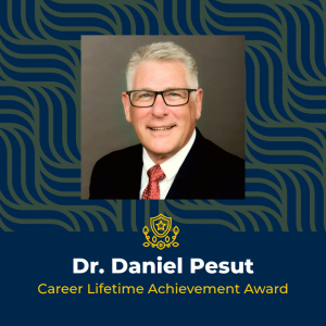 Dr. Daniel Pesut Career Lifetime Achievement Award